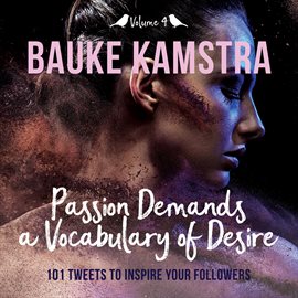 Cover image for Passion Demands a Vocabulary of Desire