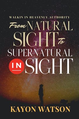 Cover image for From Natural Sight to Supernatural Insight