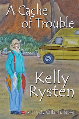 Cover image for A Cache of Trouble