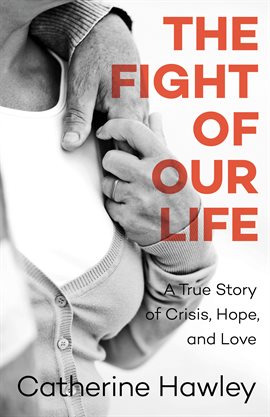 Cover image for The Fight of Our Life