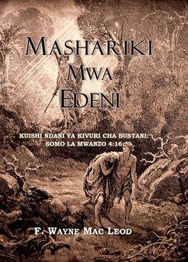 East of Eden: Kuishi Ndani Ya Kivuri Cha Bustani: Somo La Mwanzo 4: 16
