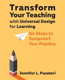 Imagen de portada para Transform Your Teaching With Universal Design for Learning