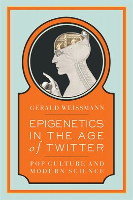 Image de couverture de Epigenetics In The Age Of Twitter