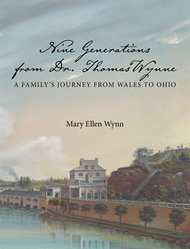 Cover image for Nine Generations From Dr. Thomas Wynne