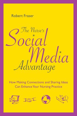 Cover image for The Nurse's Social Media Advantage