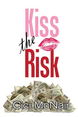 Cover image for Kiss the Risk