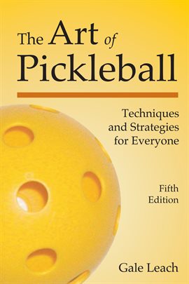 Cover image for The Art of Pickleball