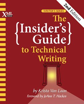 Cover image for The Insider's Guide to Technical Writing