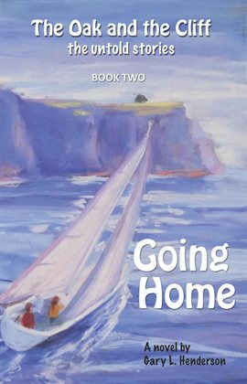 Cover image for Going Home: The Oak and the Cliff