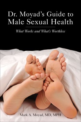 Cover image for Dr. Moyad's Guide to Male Sexual Health