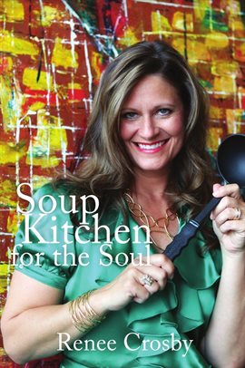 Cover image for Soup Kitchen for the Soul