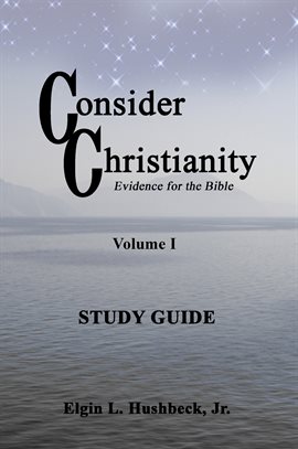 Cover image for Consider Christianity, Volume 1