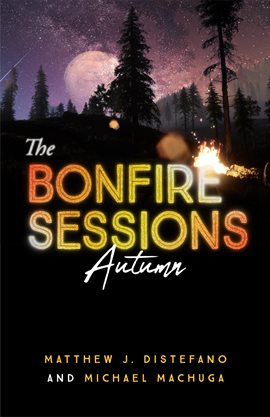 Cover image for The Bonfire Sessions