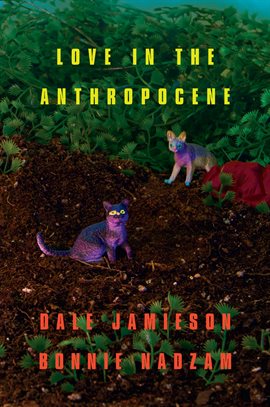 Cover image for Love in the Anthropocene