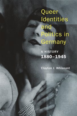 Imagen de portada para Queer Identities and Politics in Germany