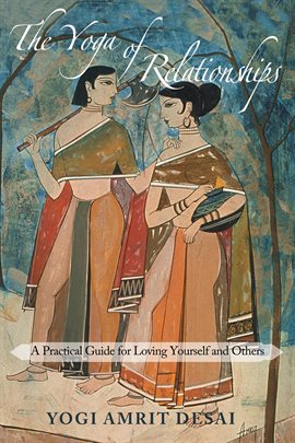 Cover image for The Yoga of Relationships
