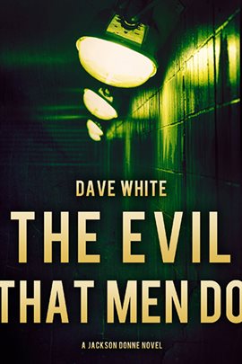 Cover image for The Evil That Men Do