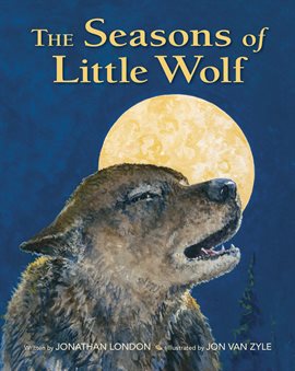 Cover image for The Seasons of Little Wolf