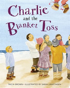 Cover image for Charlie and the Blanket Toss
