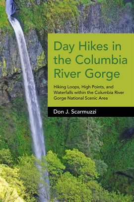 Cover image for Day Hikes in the Columbia River Gorge