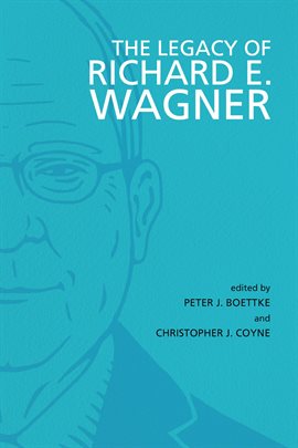 Imagen de portada para The Legacy of Richard E. Wagner