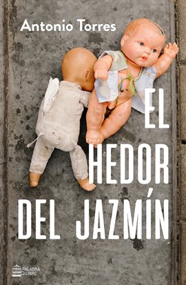 Imagen de portada para El hedor del jazmín