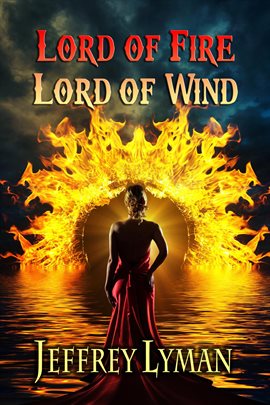Cover image for Lord of Fire, Lord of Wind