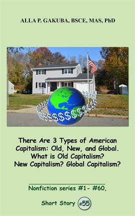 Cover image for There Are 3 Types of American Capitalism: Old, New, and Global.
