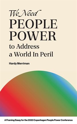 Cover image for We Need People Power to Address a World in Peril