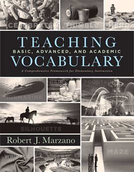 Cover image for Teaching Basic, Advanced, and Academic Vocabulary