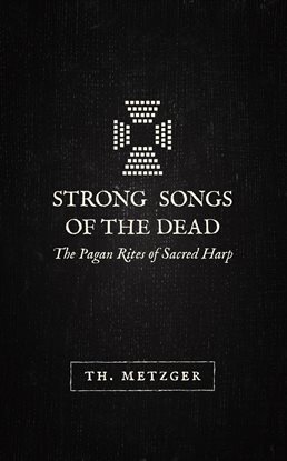 Imagen de portada para Strong Songs of the Dead