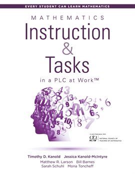 Cover image for Mathematics Instruction and Tasks in a PLC at Work™
