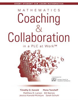 Cover image for Mathematics Coaching and Collaboration in a PLC at Work™