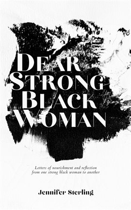 Cover image for Dear Strong Black Woman