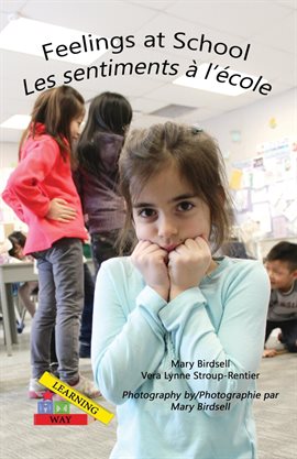 Cover image for Feelings at School/ Les emotions a`l'e`cole