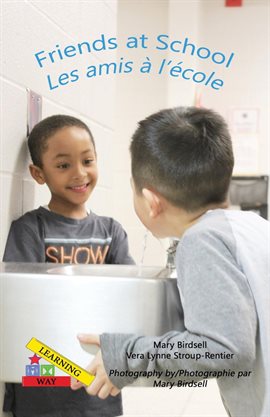 Cover image for Friends at School/ Les amis a` l'e`cole
