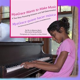 Imagen de portada para MyaGrace Wants to Make Music/MyaGrace quiere hacer música