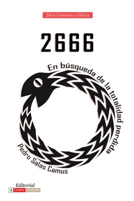 Cover image for 2666: En búsqueda de la totalidad perdida