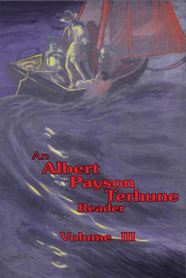 Cover image for An Albert Payson Terhune Reader, Volume III