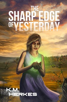 Cover image for The Sharp Edge Of Yesterday