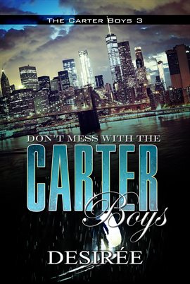 Cover image for Don't Mess with the Carter Boys