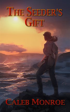 Cover image for The Seeder's Gift