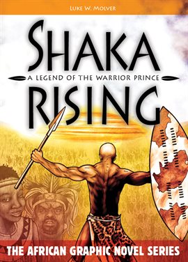 Cover image for Shaka Rising: A Legend of the Warrior Prince