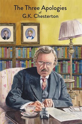 Imagen de portada para The Three Apologies of G.K. Chesterton