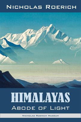 Cover image for Himalayas - Abode of Light