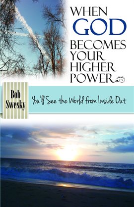 Imagen de portada para When God Becomes Your Higher Power