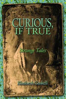 Cover image for Curious if True