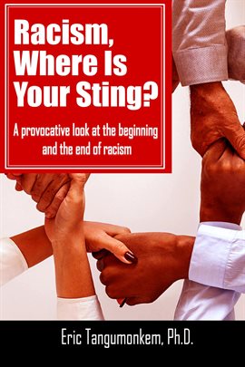 Cover image for Racism, Where Is Your Sting?