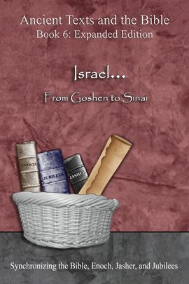 Cover image for Israel... From Goshen to Sinai