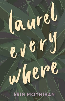 Cover image for Laurel Everywhere